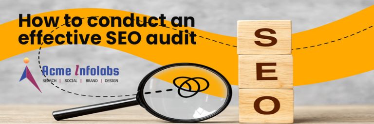 How to Conduct an Effective SEO Audit for Better Rankings